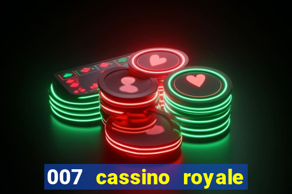 007 cassino royale download dublado 4shared